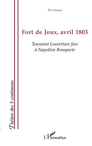 Beispielbild fr Fort de Joux, avril 1803 zum Verkauf von BuchWeltWeit Ludwig Meier e.K.