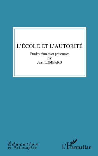 Stock image for L'cole et l'autorit for sale by Ammareal