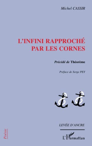 Stock image for Infini Rapproche par les Cornes (l') for sale by medimops