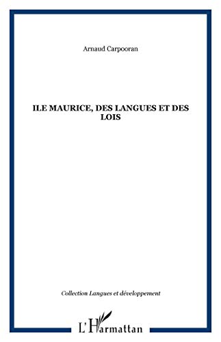Stock image for Ile Maurice, des langues et des lois for sale by LiLi - La Libert des Livres