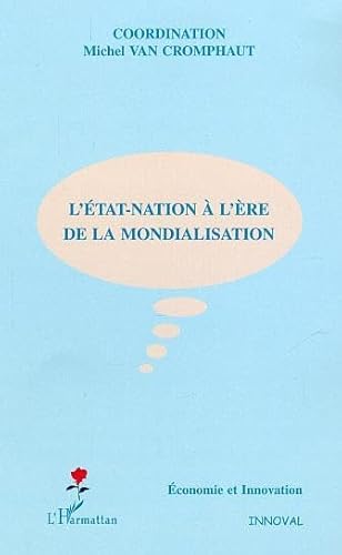 Stock image for L'tat-Nation  l're de la mondialisation for sale by Chapitre.com : livres et presse ancienne