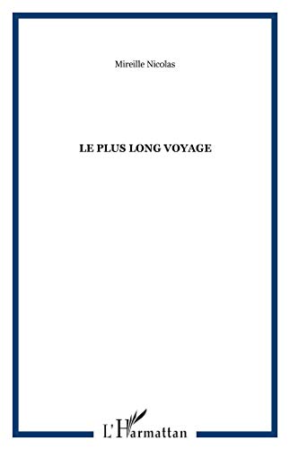 Stock image for Le plus long voyage for sale by Ammareal