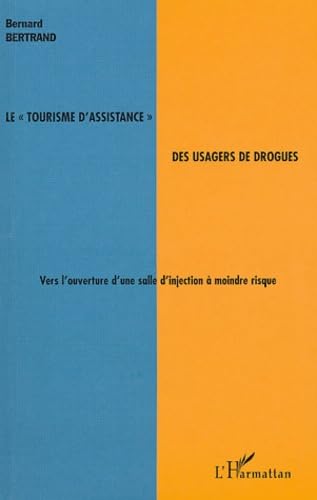 Beispielbild fr Le : Vers l'ouverture d'une salle d'injection  moindre risque zum Verkauf von Ammareal