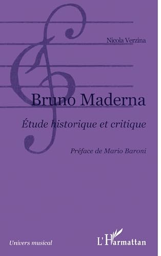 Beispielbild fr Bruno Maderna: Etude historique et critique zum Verkauf von Gallix