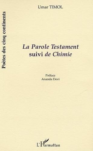 Stock image for PAROLE TESTAMENT SUIVI DE CHIMIE for sale by LiLi - La Libert des Livres