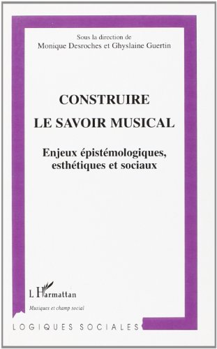 Construire le savoir musical