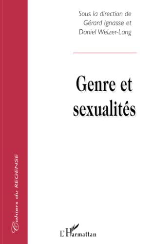 Imagen de archivo de Genre et sexualits la direction de Grard Ignasse et Daniel Welzer-Lang, Sous a la venta por Librairie Parrsia