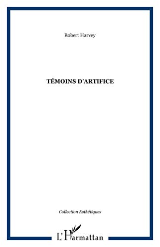 TÃ©moins d'artifice (9782747546683) by Harvey, Robert