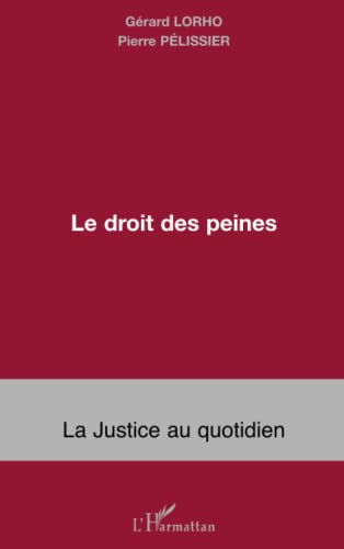 Stock image for Le droit des peines for sale by BuchWeltWeit Ludwig Meier e.K.