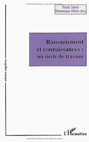 Raisonnement et connaissances ; un siecle de travaux.