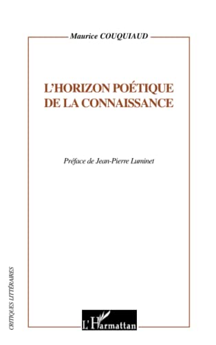 9782747549059: L'horizon potique de la connaissance (French Edition)