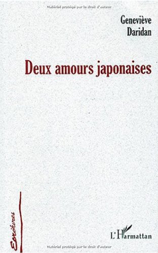 Imagen de archivo de Deux amours japonaises a la venta por BuchWeltWeit Ludwig Meier e.K.