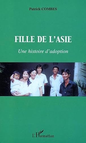 9782747550031: Fille de l'Asie : Une histoire d'adoption