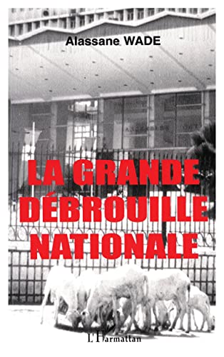 Stock image for La grande dbrouille Nationale (French Edition) for sale by Gallix