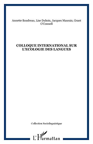 Beispielbild fr Colloque international sur l'Ecologie des langues zum Verkauf von Gallix