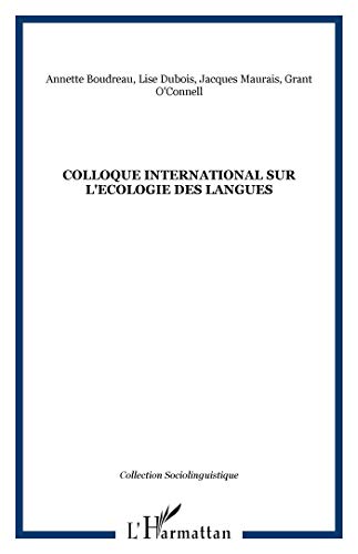 Stock image for Colloque international sur l'cologie des langues for sale by Chapitre.com : livres et presse ancienne