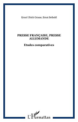 Stock image for Presse franaise, presse allemande: Etudes comparatives for sale by Gallix