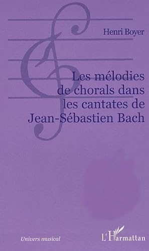 Les mélodies de chorals dans les cantates de Jean-Sébastien Bach