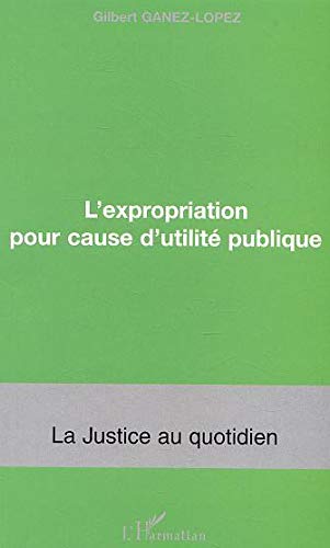 Beispielbild fr L'expropriation pour cause d'utili publique zum Verkauf von BuchWeltWeit Ludwig Meier e.K.