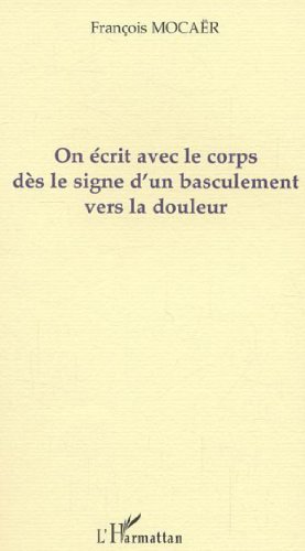 9782747552219: On crit avec le corps ds le signe d'un basculement vers la