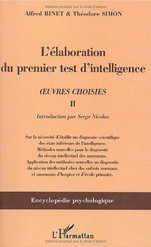 Stock image for L'laboration du premier test d'intelligence (1904-1905) : Tome 2, Oeuvres choisies for sale by Ammareal