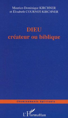 Beispielbild fr Dieu crateur ou biblique zum Verkauf von Ammareal