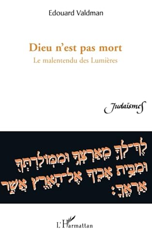 Stock image for Dieu n'est pas mort: Le malentendu des Lumires (French Edition) for sale by Books Unplugged