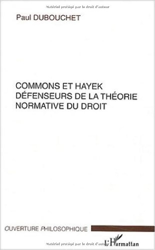 Imagen de archivo de Commons et Hayek: Dfenseurs de la thorie normative du droit a la venta por Gallix