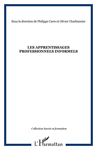 Stock image for Les apprentissages professionnels informels for sale by Ammareal