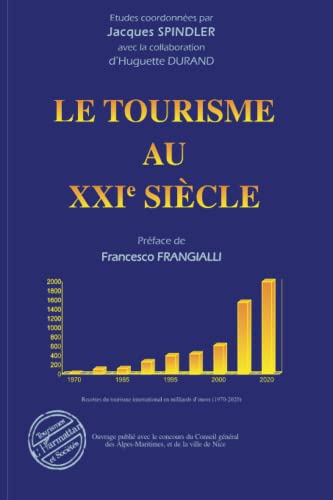 Beispielbild fr Le tourisme au XXIe sicle zum Verkauf von Ammareal