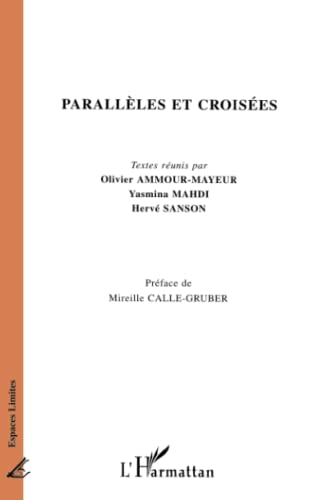 Imagen de archivo de Parallles et croises (French Edition) a la venta por Gallix