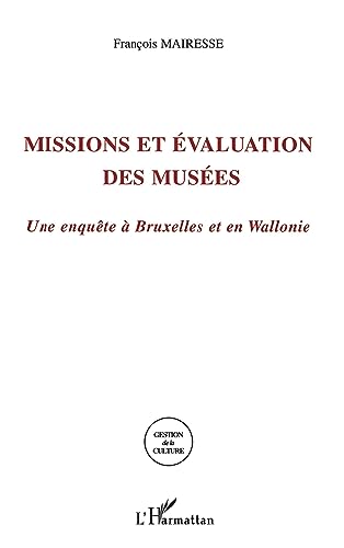 Imagen de archivo de Missions et valuations des muses a la venta por Gallix