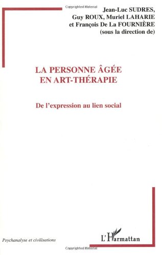 Stock image for La personne ge en art-thrapie for sale by Gallix