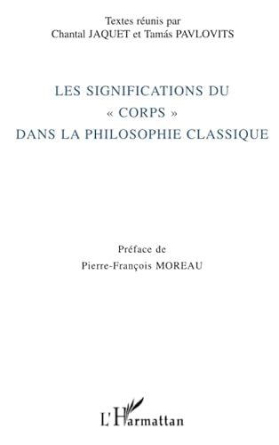 Beispielbild fr Les significations du corps" dans la philosophie classique" (French Edition) zum Verkauf von Gallix