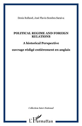 Stock image for Political Regime and Foreign Relations : A Historical Perspective for sale by medimops