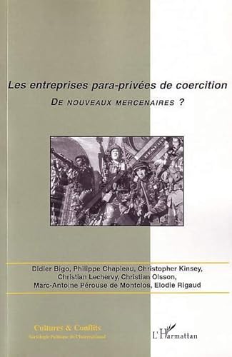 Stock image for Les entreprises para-prives de coercition, de nouveaux mercenaires ? (52) for sale by Gallix