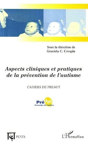 9782747560740: Aspects cliniques et pratiques de la prvention de l'autisme: 1