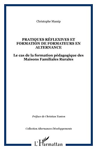 Stock image for pratiques rflexives et foration de formateurs en alternance for sale by Ammareal