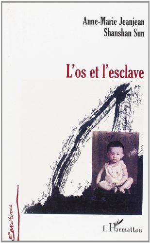Stock image for L'os et l'esclave for sale by medimops