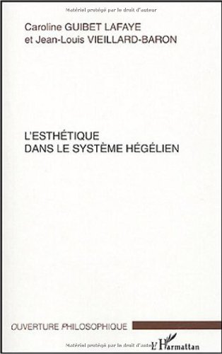 Stock image for L'esthtique dans le systme hglien for sale by Gallix