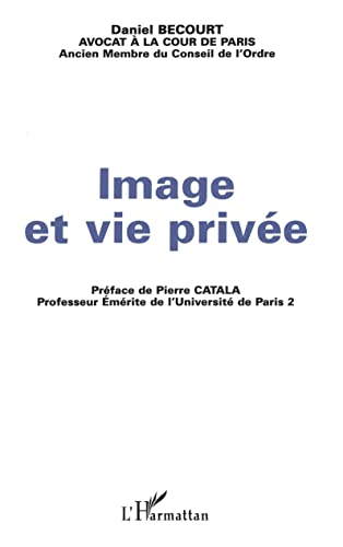 Imagen de archivo de Image et vie prive (French Edition) a la venta por Gallix