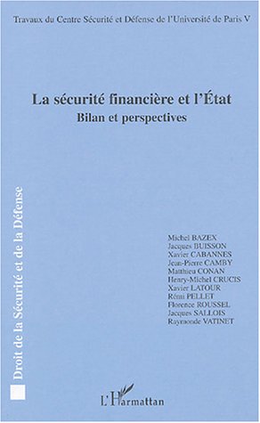 Stock image for La scurit financire et l'Etat : Bilan et perspectives Anonyme for sale by Librairie Parrsia