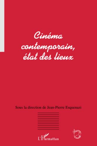 Beispielbild fr Cinema contemporain, etat des lieux (French Edition) zum Verkauf von Avol's Books LLC