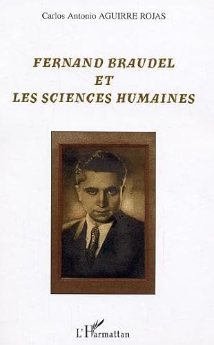 Imagen de archivo de Fernand Braudel et les sciences humaines a la venta por medimops