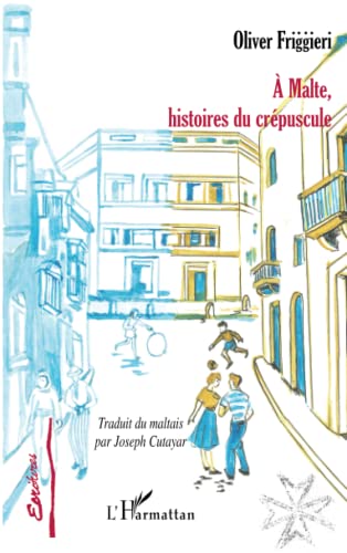 Beispielbild fr A Malte, histoires du crpuscule (French Edition) zum Verkauf von Gallix