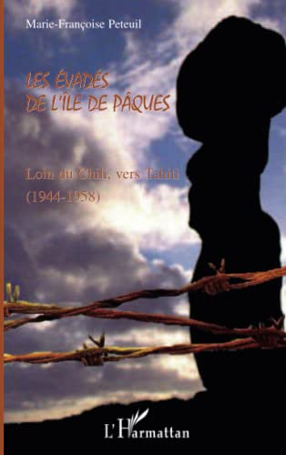 9782747570596: Les vads de l'le de Pques: Loin du Chili, vers Tahiti (1944-1958)