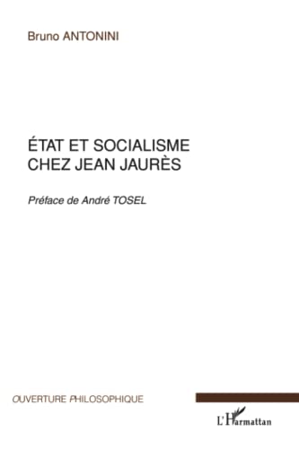 Beispielbild fr Etat et socialisme chez Jean Jaurs zum Verkauf von medimops