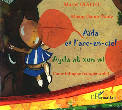 9782747572392: Ada et l'arc-en-ciel : Edition bilingue franais-wolof: Conte bilingue franais-wolof