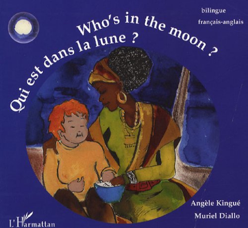 Stock image for Qui est dans la lune? : Edition bilingue franais-anglais for sale by medimops