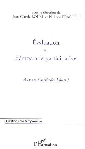 9782747575287: Evaluation et dmocratie participative: Acteurs ? mthodes ? Buts ?